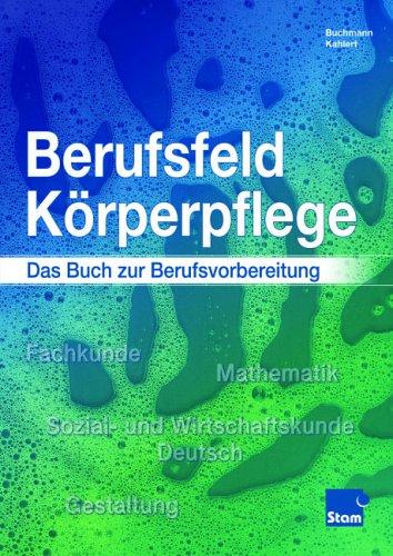 Berufsfeld Körperpflege