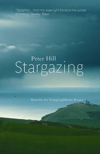 Stargazing: Memoirs of a Young Lighthouse Keeper