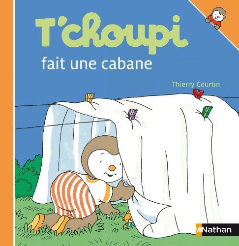 T'choupi fait une cabane