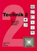 Technik an allgemeinbildenden Schulen, Bd.2, Klasse 8-10