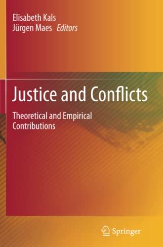 Justice and Conflicts: Theoretical and Empirical Contributions