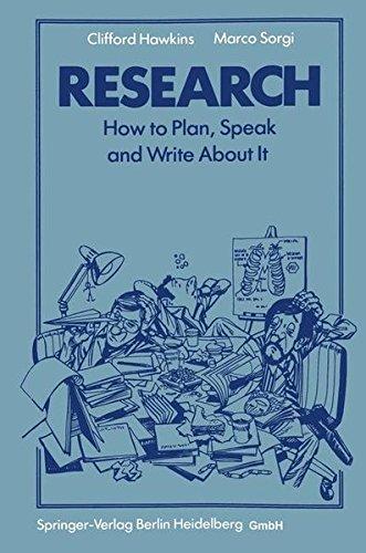 Research: How to Plan, Speak and Write About It