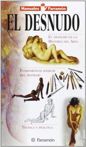 El desnudo (Manuales Parramón)