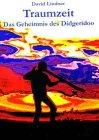 Traumzeit: Das Geheimnis des Didgeridoo / Buch