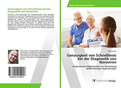 Genauigkeit von Schnelltests bei der Diagnostik von Noroviren: Diagnostische Möglichkeiten zur Vermeidung epidemieartiger Ausbreitungen