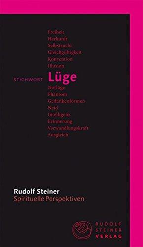 Stichwort Lüge (Spirituelle Perspektiven)