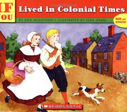 If You Lived in Colonial Times