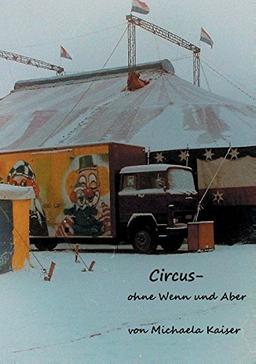 Circus - ohne Wenn und Aber