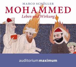 Mohammed: Leben und Wirkung