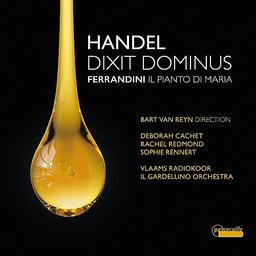 Georg Friedrich Händel: Dixit Dominus HWV 232 - Giovanni Battista Ferrandini: Il Pianto di Maria