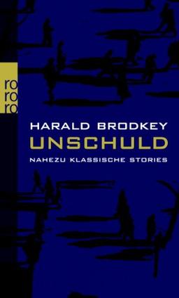 Unschuld: Nahezu klassische Stories. Band 1