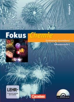 Fokus Chemie - Gymnasium - Ausgabe A: Gesamtband - Schülerbuch mit CD-ROM