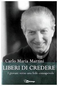 Liberi di credere. I giovani verso una fede consapevole