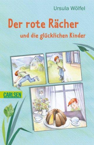 Der rote Rächer und die glücklichen Kinder