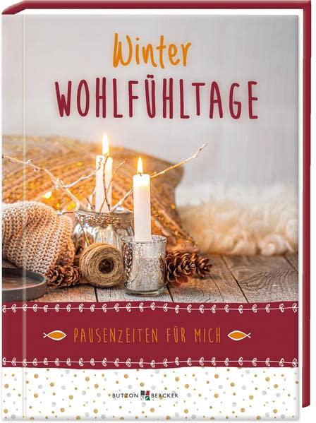 Winter-Wohlfühltage: Pausenzeiten für mich (SinnMomente)