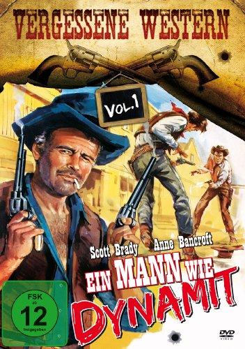 Ein Mann wie Dynamit - Vergessene Western Vol. 1