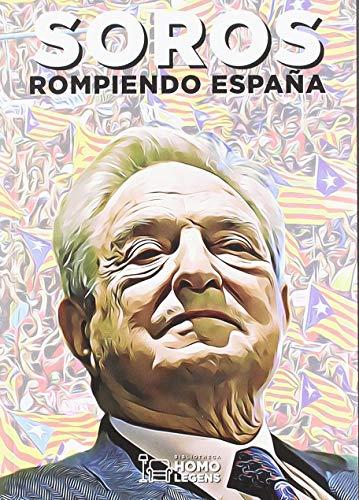 Soros: Rompiendo España