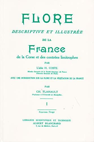 Flore descriptive et illustrée de la France, de la Corse et des contrées limitrophes