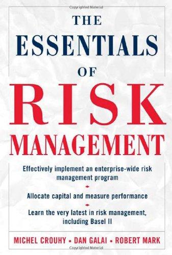 The Essentials of Risk Management: The Definitive Guide for the Non-risk Professional