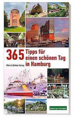 365 Tipps für einen schönen Tag in Hamburg