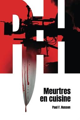 Meurtres en cuisine : Thriller culinaire