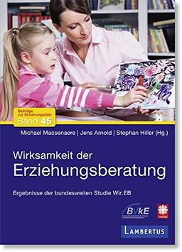 Wirksamkeit der Erziehungsberatung: Ergebnisse der bundesweiten Studie Wir.EB