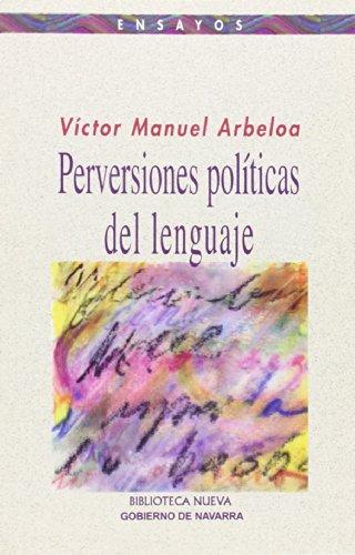 Perversiones políticas del lenguaje (Ensayo/Pensamiento, Band 70)