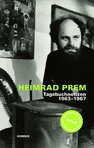 Heimrad Prem: Tagebuchnotizen 1963-1967