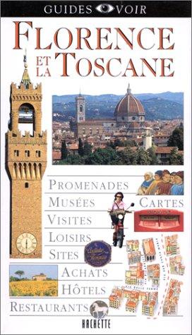 Florence et la Toscane. Edition 2000 (Tourisme)