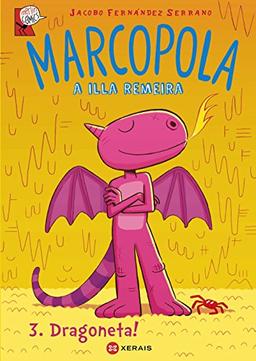 Marcopola 3, Dragoneta! (INFANTIL E XUVENIL - MERLÍN - Cómics)