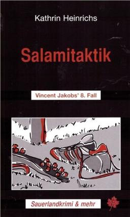 Salamitaktik: Vincent Jakobs'  8. Fall