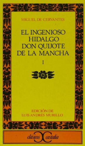 Don Quijote De La Mancha: Don Quijote De La Mancha 1: Don Quijote De La Mancha 1 Vol 1 (Coleccion Leviatan; 2)