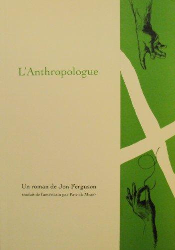 L'anthropologue