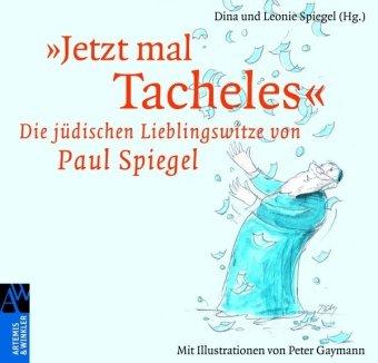 »Jetzt mal Tacheles«: Die jüdischen Lieblingswitze von Paul Spiegel