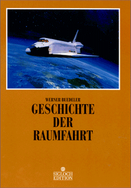 Geschichte der Raumfahrt