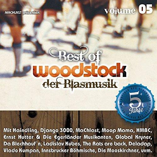 Best Of Woodstock der Blasmusik - 5 Jahre - Vol. 5