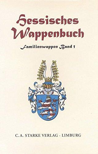 Hessisches Wappenbuch, Teil 3: Familienwappen, Band 1