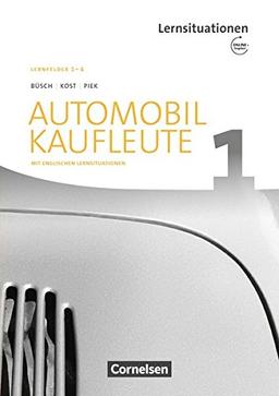 Automobilkaufleute - Neubearbeitung / Band 1: Lernfelder 1-4 - Arbeitsbuch mit englischen Lernsituationen und Onl.-Angebot