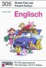 Englisch. Simple Past and Present Perfect