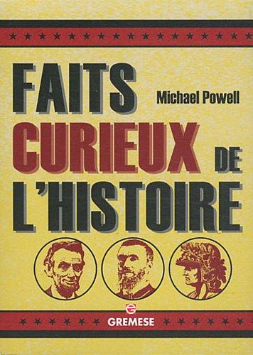 Faits curieux de l'histoire