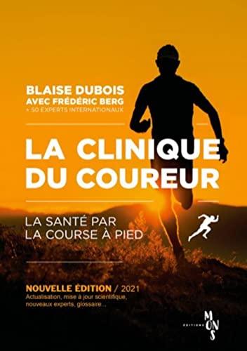 La clinique du coureur : la santé par la course à pied