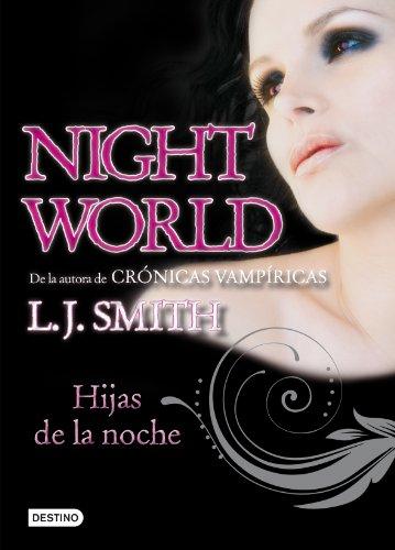 Night World 1, Hijas de la noche (La Isla del Tiempo Plus, Band 1)