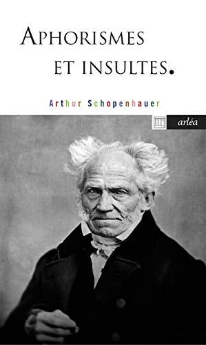 Aphorismes et insultes