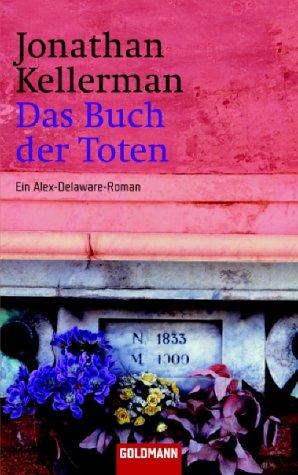 Das Buch der Toten: Ein Alex-Delaware-Roman