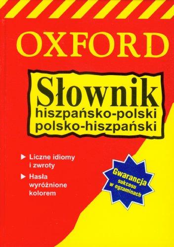 Slownik hiszpansko-polski, polsko-hiszpanski Oxford