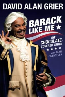 Barack Like Me: The Chocolate-Covered Truth