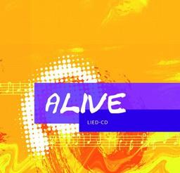 Alive - die Lied-CD