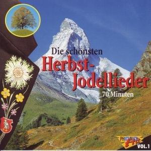 Herbst-Jodellieder Vol. 1