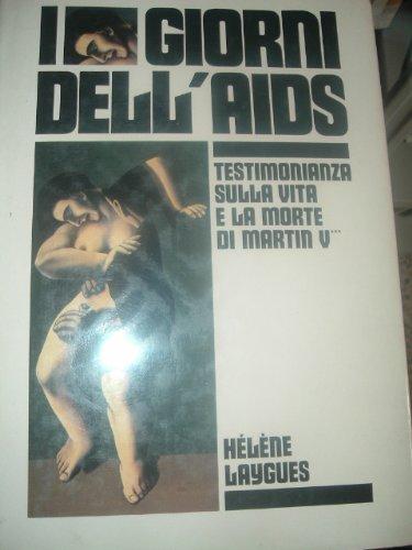 I giorni dell'Aids (La Gaja scienza, Band 194)