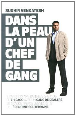 Dans la peau d'un chef de gang